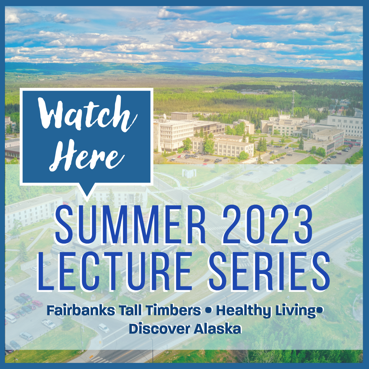 Watch Here Summer Lectures
